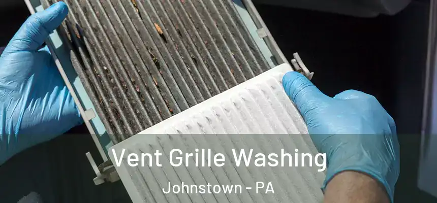  Vent Grille Washing Johnstown - PA